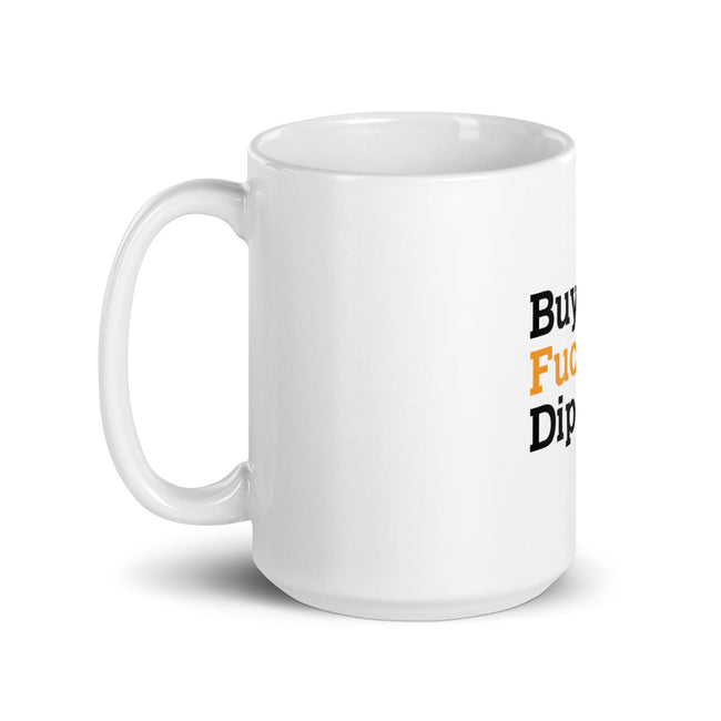 buy-the-F-Dip - CareerCoffeeMugs