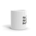 sip-sip-buy-the-dip - CareerCoffeeMugs