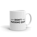 Never Give Up - CareerCoffeeMugs