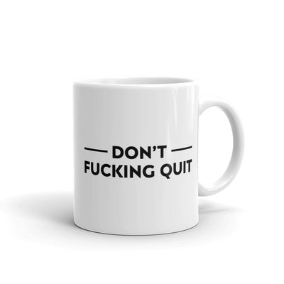 Never Give Up - CareerCoffeeMugs