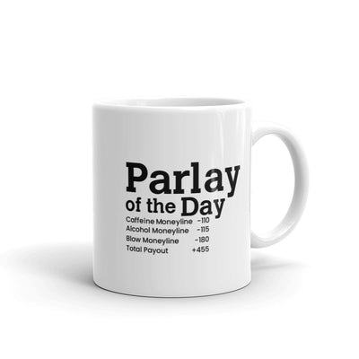 parlay-of-the-day - CareerCoffeeMugs