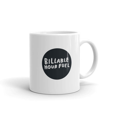 Billable hour fuel - CareerCoffeeMugs