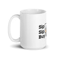 sip-sip-buy-the-dip - CareerCoffeeMugs